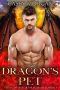 Dragon's Pet: A Dragon Shifter Paranormal Romance (Dragon's Mate)