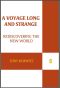 A Voyage Long and Strange · Rediscovering the New World