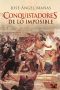 Conquistadores De Lo Imposible