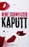 Kaputt (Kindle Single) (German Edition)