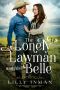 The Lonely Lawman and his Belle: A Sweet Western Historical Romance (Loves of South Dakota Book 1)