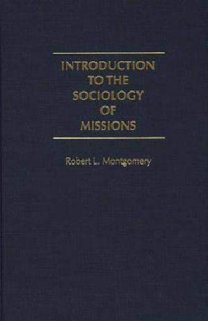 Introduction to the Sociology of Missions