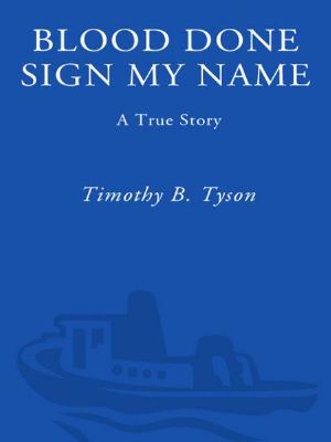 Blood Done Sign My Name · A True Story