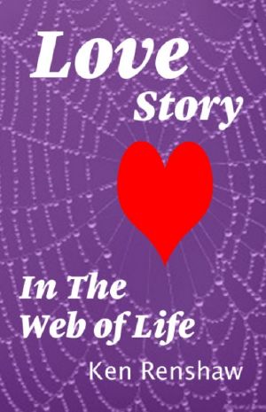 Love Story: In The Web of Life