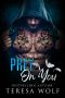 Prey On You: An Anti-Hero Age Gap Romance (Dark Tales Book 2)