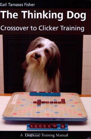 The Thinking Dog · Crossover to Clicker Training