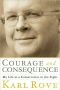 Courage & Consequence My Life as a Co