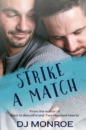 Strike A Match