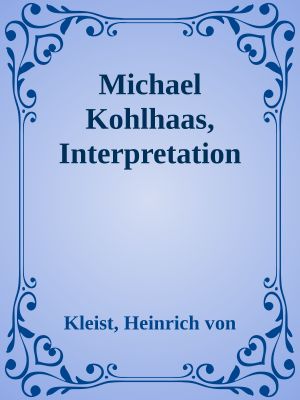 Michael Kohlhaas, Interpretation