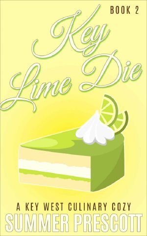 Key Lime Die · A Key West Culinary Cozy - Book 2