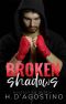 Broken Shadows (The Broken Series Second Generation Book 2)