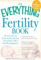 The Everything Fertility Book