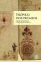 Trópico Dos Pecados
