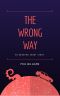 The Wrong Way