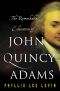 The Remarkable Education of John Quincy Adams