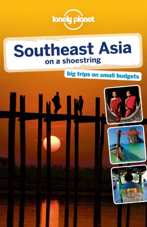 Southeast Asia on a Shoestring