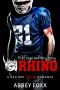 RHINO · A Bad Boy Sports Romance (With FREE Bonus Novel OFFSIDE!)