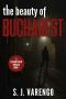 The Beauty of Bucharest (A Clean Up Crew Thriller Book 1)