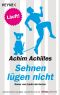 Sehnen lügen nicht · Neues vom Läufer der Herzen