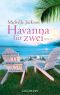 Havanna für zwei