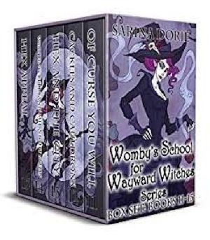 Womby's School for Wayward Witches Series Books 11-15