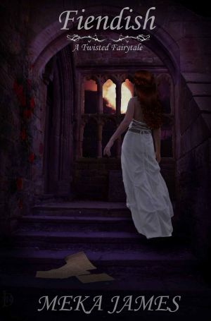 Fiendish · A Twisted Fairytale