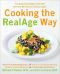 Cooking the RealAge &#174 · Way