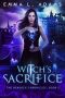 Witch's Sacrifice (The Hemlock Chronicles Book 5)