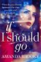 If I Should Go (Novella)