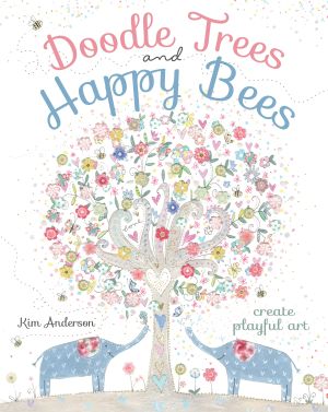 Doodle Trees and Happy Bees