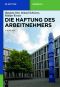 Die Haftung des Arbeitnehmers · 4.Auflage