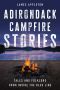 Adirondack Campfire Stories