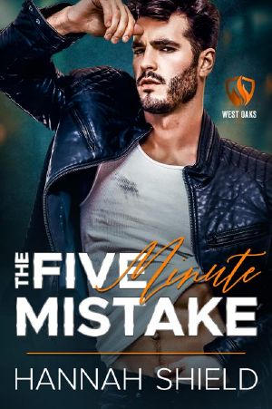 The Five Minute Mistake: An Age-Gap, Single Dad Romance (West Oaks Heroes Book 2)