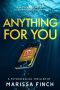 Anything for You · A Gripping Psychological Thriller