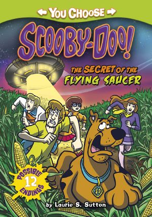 The Secret of the Flying Saucer, You Choose Scooby-Doo, You Choose Scooby-Doo: The Secret of the Flying Saucer