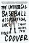 The Universal Baseball Association, Inc.