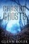 Chasing Ghosts