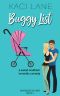 Buggy List: A Married Couple, Sweet Southern Romantic Comedy (Schooled on Love: Clean, Southern Romantic Comedy Book 3)