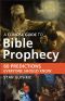 A Concise Guide to Bible Prophecy · 60 Predictions Everyone Should Know