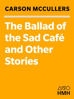 The Ballad of the Sad Cafe