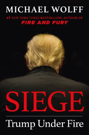 Siege · Trump Under Fire