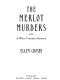 The Merlot Murders