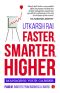 Faster, Smarter, Higher · Managing Your Career