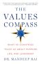 The Values Compass, What 101 Countries Teach Us About Purpose, Life, and Leadership