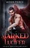 Marked by Lucifer: A Fated Mates Romance (The Devil Owns Downtown Book 2)