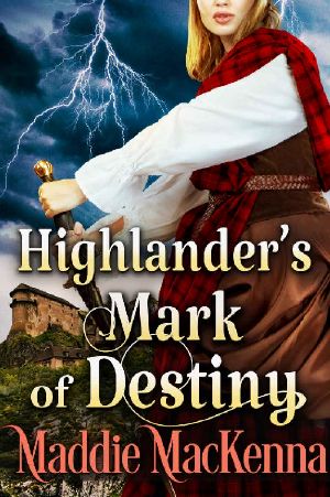 Highlander's Mark of Destiny · A Steamy Scottish Historical Romance Novel