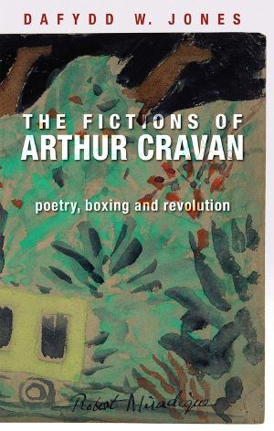 The Fictions of Arthur Cravan