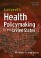 Health Policymaking in the United States