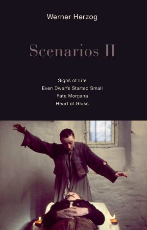 Scenarios II · Signs of Life · Even Dwarfs Started Small · Fata Morgana · Heart of Glass