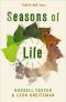 Seasons of Life · The Biological Rhythms That Enable Living Things to Thrive and Survive
